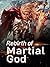 The Supreme God of Martial ...