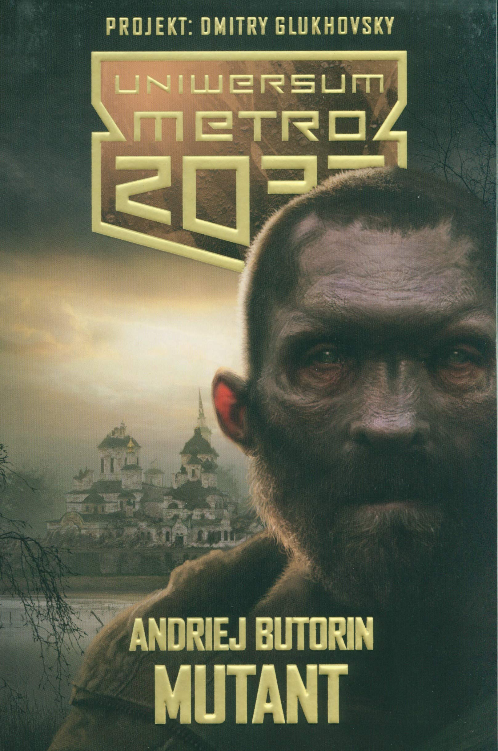 Uniwersum Metro 2033. Mutant (Paperback)