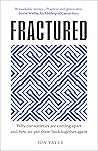 Fractured by Jon Yates