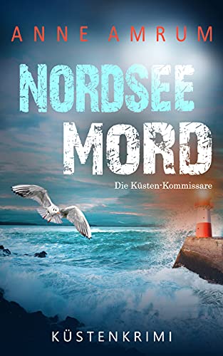 Nordsee Mord (Die Nordsee-Kommissare #1)