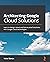 Architecting Google Cloud Solutions: Learn to design robust and future-proof solutions with Google Cloud technologies