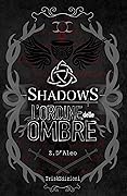 Shadows - L'ordine delle ombre