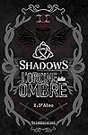 Shadows - L'ordine delle ombre by Z. D'Aleo