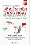 Kỹ Thuật Giao Dịch Để Kiếm Tiến Hàng Ngày
