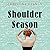 Shoulder Season