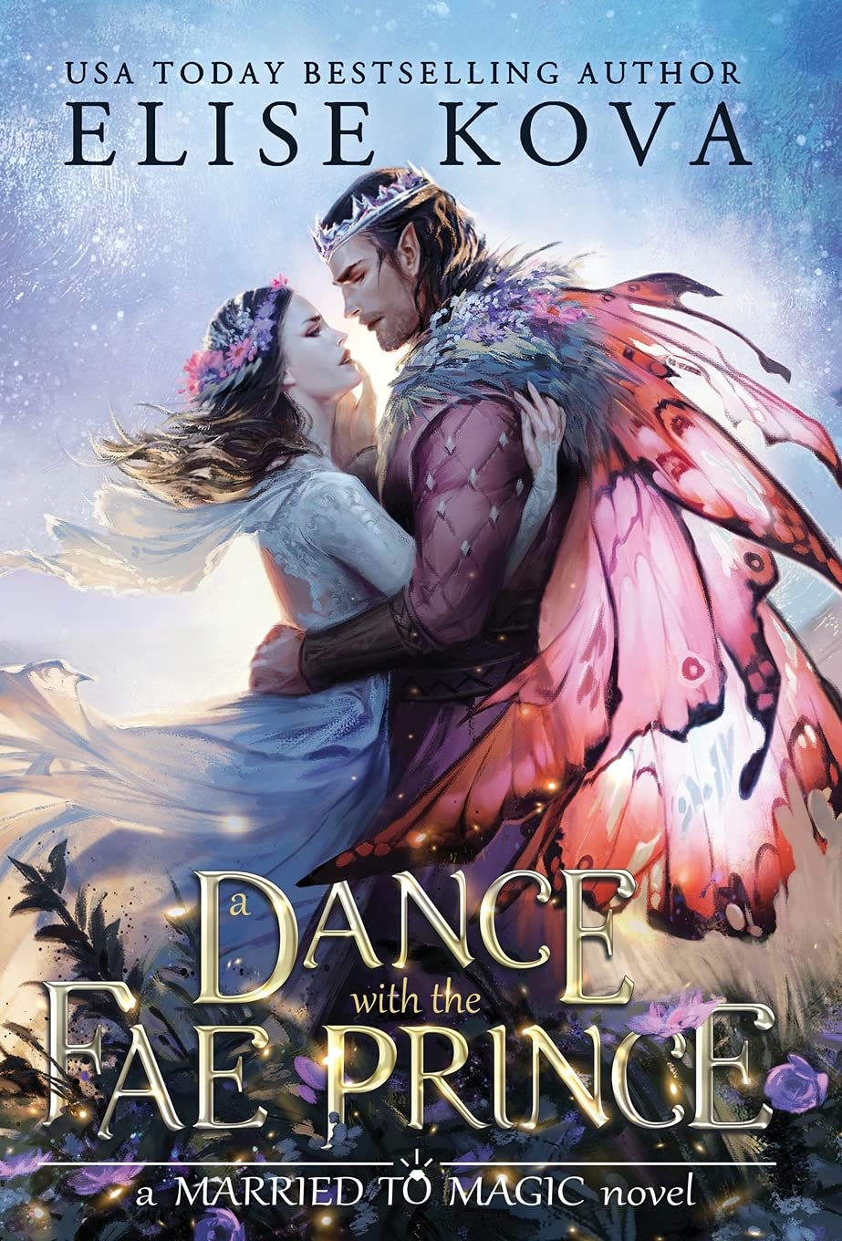 A Dance with the Fae Prince (Married to Magic, #2)