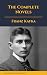 Franz Kafka: The Complete N...