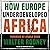 How Europe Underdeveloped Africa by Walter Rodney