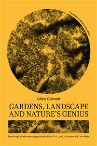 Gardens, Landscape and Nature’s Genius
