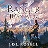 The Last Ranger by J.D.L. Rosell