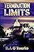 Termination Limits (Tom Kintrell, #1)