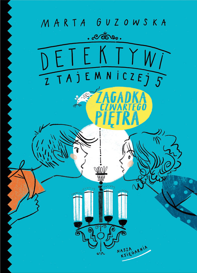 Zagadka czwartego piętra (Detektywi z Tajemniczej 5, #7)