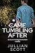Came Tumbling After (Olivia Thompson #0.5)