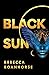 Black Sun (Between Earth and Sky #1)