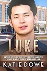 Luke by Katie Dowe Luke by Katie Dowe