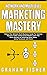 Network and Multi Level Marketing Mastery by Graham Fisher