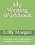 My Writing Workbook: Teachi...