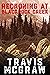 Reckoning at Blackrock Creek by Travis McGraw