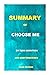 SUMMARY OF CHOOSE ME : a no...