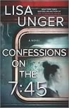 Confessions on the 7 by Lisa Unger