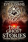 True Ghost Storie...