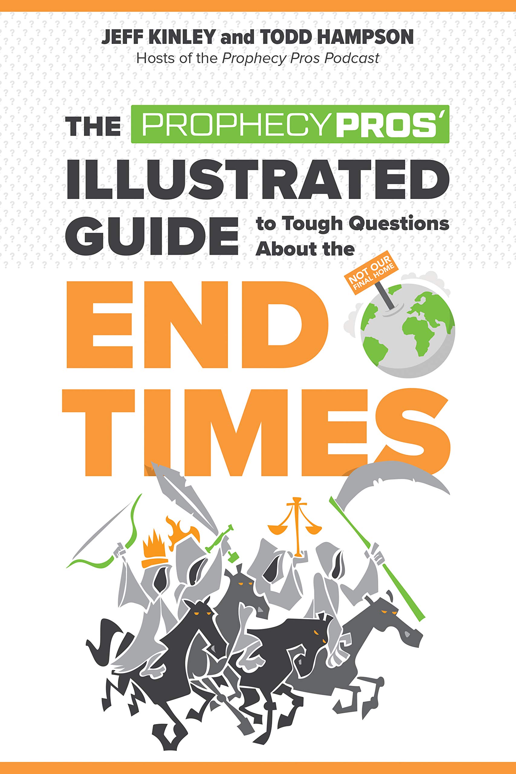 The Prophecy Pros' Illustrated Guide to Tough Questions About the End Times (Kindle Edition)