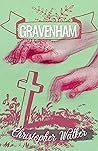 Gravenham by Christopher  Walker