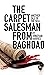 The Carpet Salesman from Ba...