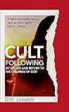 Cult Following by Bexy Cameron