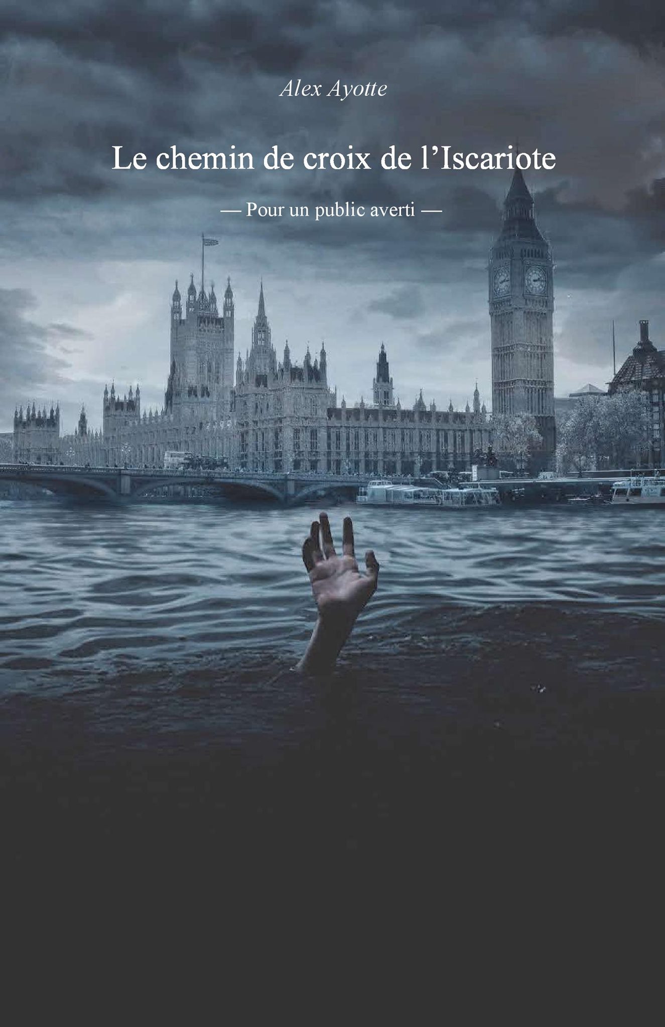 Le chemin de croix de l'Iscariote (Loup, #2)