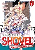 The Invincible Shovel Vol. 1