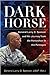 Dark Horse General Larry O. Spencer and His Journey from the Horseshoe to the Pentagon