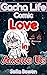 Gacha Life Comic: Love in Among Us