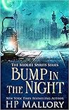 Bump in the Night by H.P. Mallory