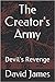 The Creator's Army,  Devil'...