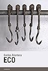 Eco (Candaya Narrativa nº 68) (Spanish Edition)
