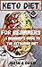 keto diet book: Learn how to start the ketogenic diet the right way! (the ultimate guide for beginners)