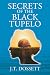 Secrets of the Black Tupelo by J.T. Dossett