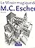 The Magic Mirror of M.C. Escher (Evergreen Series) (French Edition)