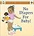 No Diapers for Baby!