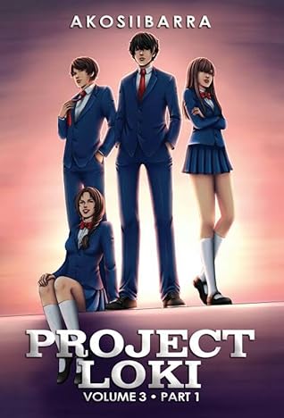 Project Loki Vol. 3 Part 1