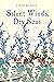 Silent Winds, Dry Seas: A Novel