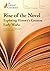 Rise of the Novel: Exploring History's Greatest Works
