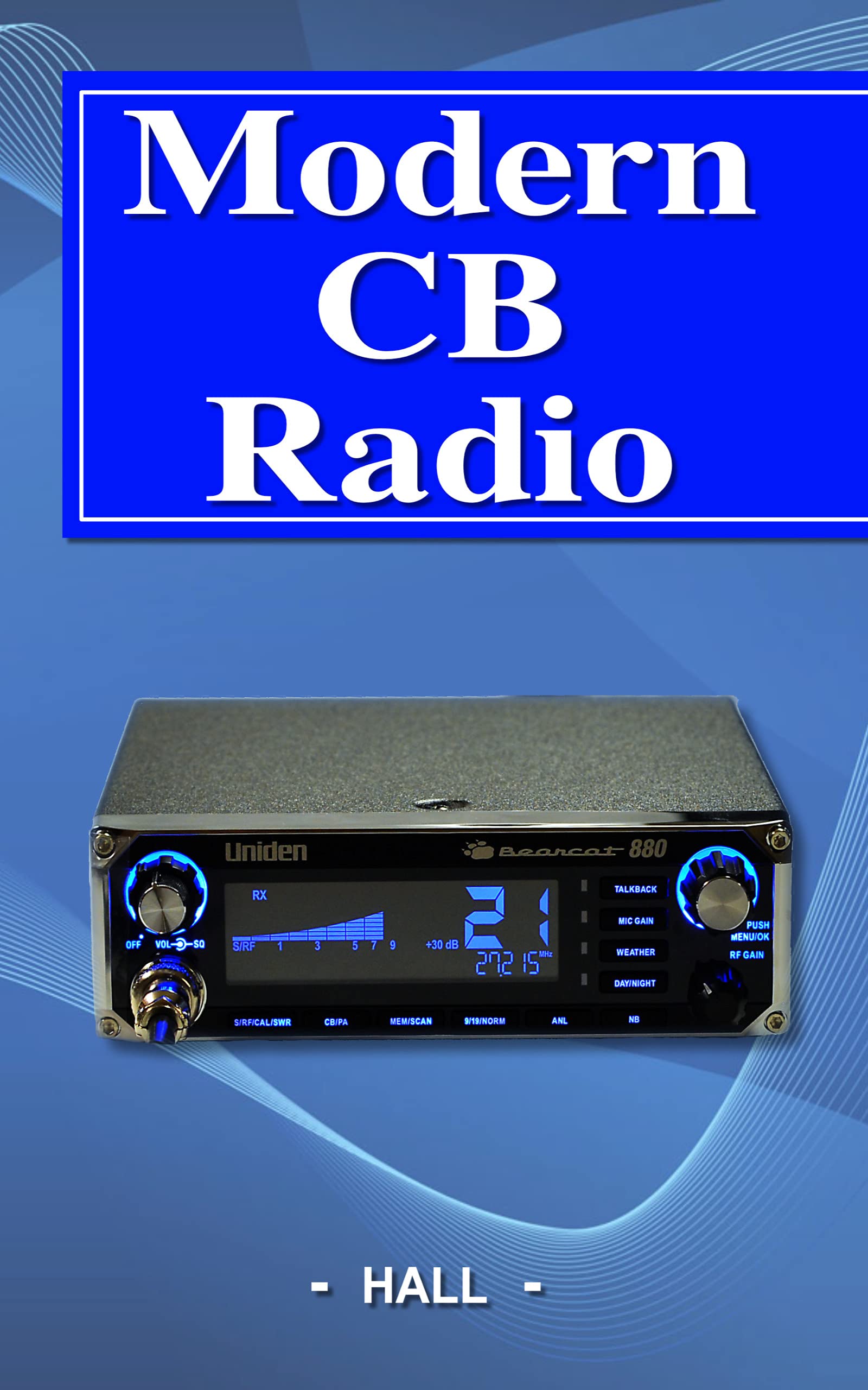 Modern CB Radio (Kindle Edition)