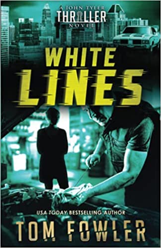White Lines (John Tyler, #2)
