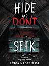 Hide and Don't Seek by Anica Mrose Rissi