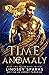 Time Anomaly by Lindsey Sparks