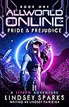 Book cover for Allworld Online: Pride & Prejudice (Allworld Online)