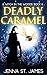 Deadly Caramel (Witch in th...