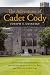 The Adventures of Cadet Cody by Joseph E. Olsavsky